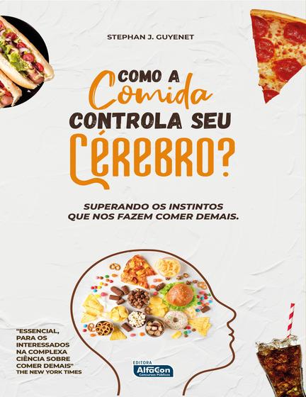 Imagem de Livro - Como a comida controla seu cérebro?