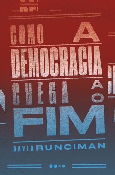 Imagem de Livro - Como a democracia chega ao fim