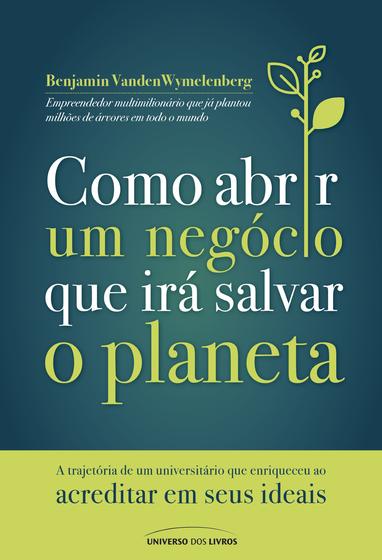 Imagem de Livro - Como abrir um negócio que irá salvar o planeta