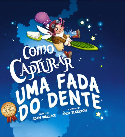 Imagem de Livro - Como Capturar uma Fada do Dente