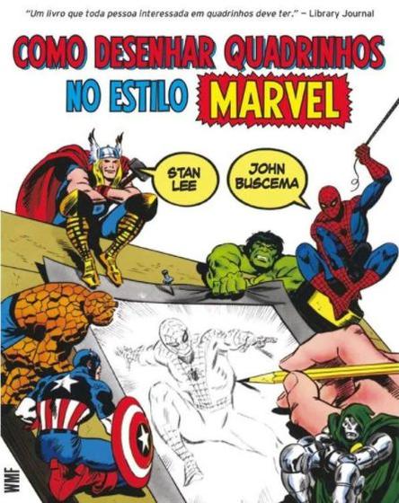 Livro - Como desenhar quadrinhos no estilo Marvel Menor preço em Livro - Como desenhar quadrinhos no estilo Marvel