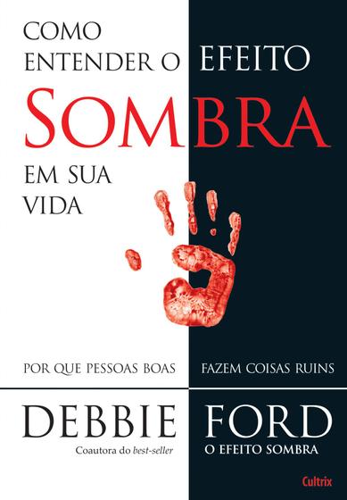 Imagem de Livro - Como Entender o Efeito Sombra em Sua Vida