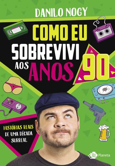 Imagem de Livro - Como eu sobrevivi aos anos 90