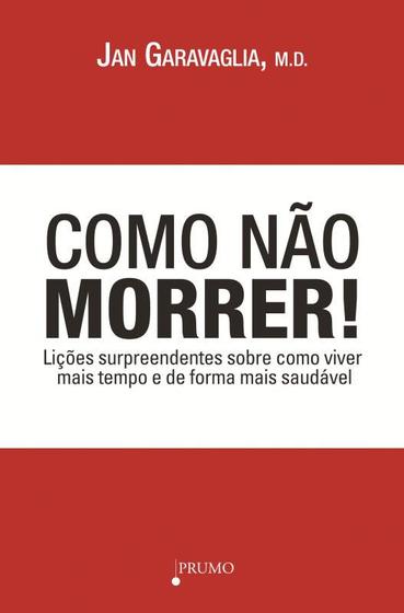 Imagem de Livro - Como não morrer!