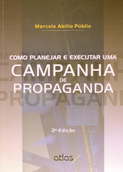 Imagem de Livro - Como Planejar E Executar Uma Campanha De Propaganda