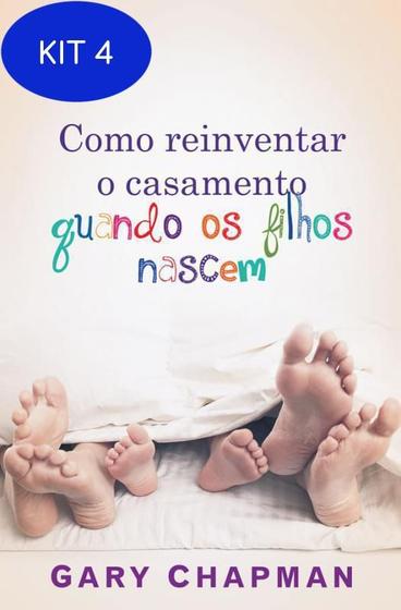 Livro - Como reinventar o casamento quando os filhos nascem Menor preço em Livro - Como reinventar o casamento quando os filhos nascem