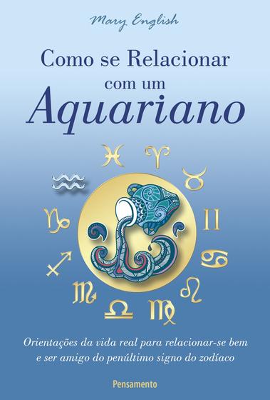 Imagem de Livro - Como Se Relacionar com um Aquariano