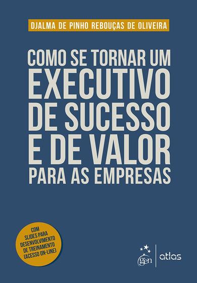 Imagem de Livro - Como se Tornar um Executivo de Sucesso e de Valor para as Empresas