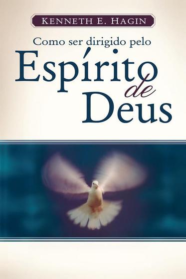 Imagem de Livro Como Ser Dirigido Pelo Espírito De Deus - Graça Editorial