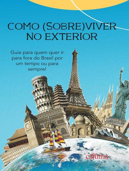 Imagem de Livro - Como (Sobre)Viver No Exterior - CAJUINA EDITORA