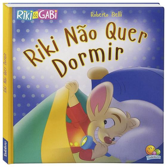 Imagem de Livro - Comportamentos:Riki não quer dormir (Riki & Gabi)