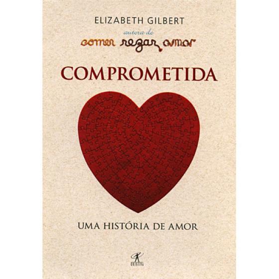 Imagem de Livro: Comprometida Autor: Elizabeth Gilbert (Novo, Lacrado)