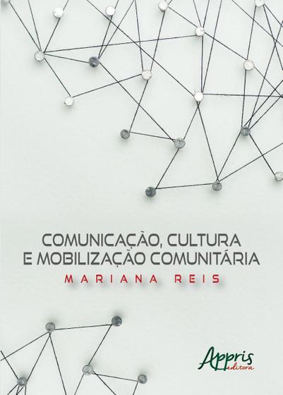 Imagem de Livro - Comunicação, cultura e mobilização comunitária
