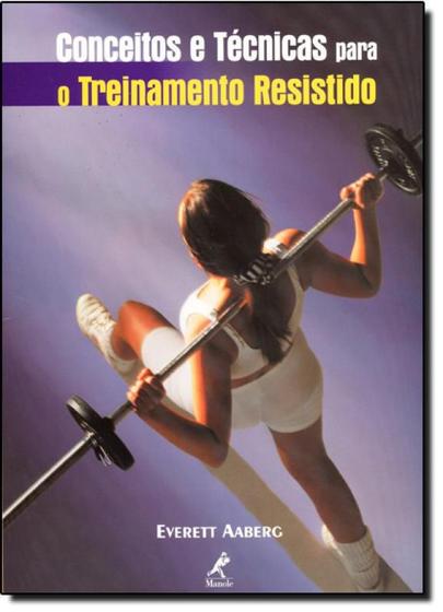 Imagem de Livro - Conceitos e técnicas para o treinamento resistido