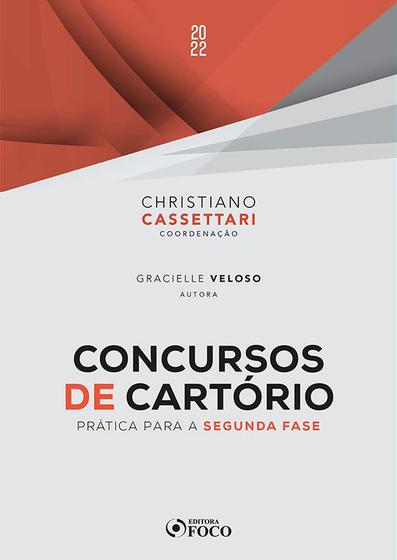 Imagem de Livro - CONCURSOS DE CARTÓRIO - PRÁTICA PARA SEGUNDA FASE - 1ª ED - 2022