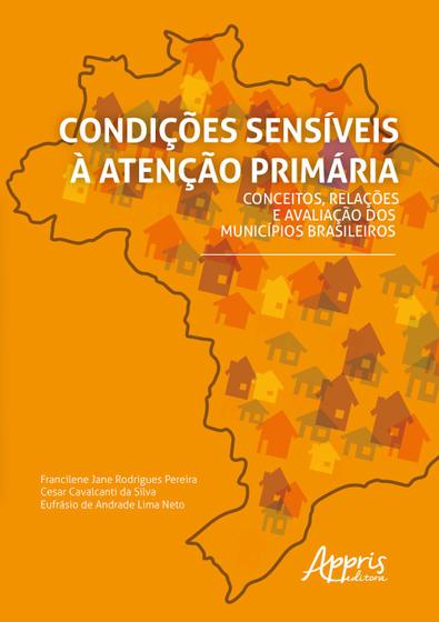 Imagem de Livro - Condições sensíveis à atenção primária: conceitos, relações e avaliação dos municípios brasileiros