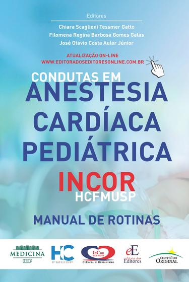 Imagem de Livro - Condutas em anestesia cardíaca pediátrica InCor - HCFMUSP