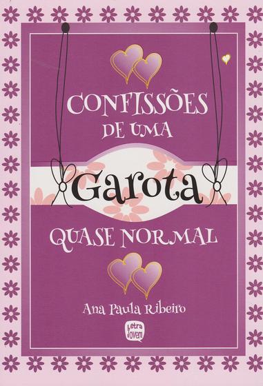 Livro - Confissões de Uma Garota Quase Normal Menor preço em Livro - Confissões de Uma Garota Quase Normal