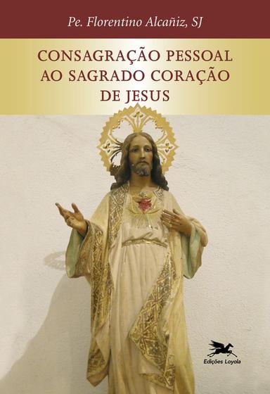 Imagem de Livro - Consagração pessoal ao Sagrado Coração de Jesus