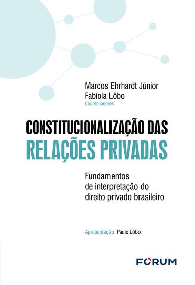 Imagem de Livro - Constitucionalização das Relações Privadas