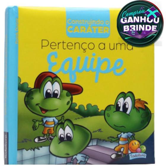 Imagem de Livro Construindo o Caráter  Pertenço a Uma Equipe  Frank Durier Crianças Filhos Infantil Desenho História Brincar