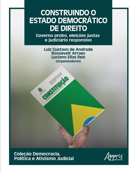 Imagem de Livro - Construindo o Estado Democrático de Direito