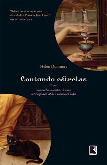 Imagem de Livro - Contando estrelas: A conturbada história de amor entre o poeta Catulo e sua musa Clódia