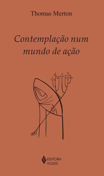 Imagem de Livro - Contemplação num mundo de ação