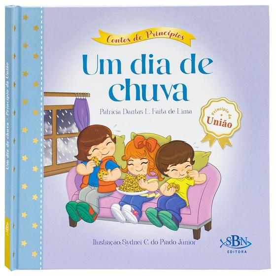 Imagem de Livro - Contos de Princípios: União - Um dia de chuva (Estrela Guia)