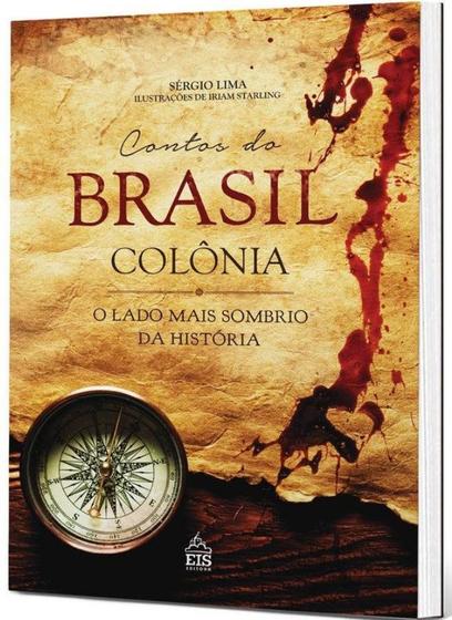 Imagem de Livro - Contos do Brasil colônia: O lado mais sombrio da história