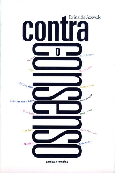 Livro - Contra o consenso: Ensaios e resenhas Menor preço em Livro - Contra o consenso: Ensaios e resenhas