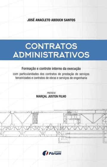 Imagem de Livro - Contratos administrativos - Formação e controle interno da execução