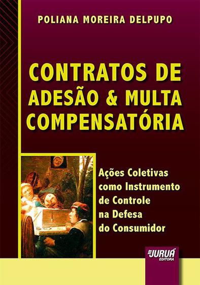 Imagem de Livro - Contratos de Adesão & Multa Compensatória