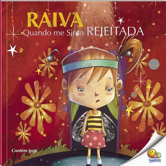 Imagem de Livro - Controle Sua Raiva: Raiva Quando Me Sinto Rejeitada (Nível 4 / Paradidáticos Todolivro)