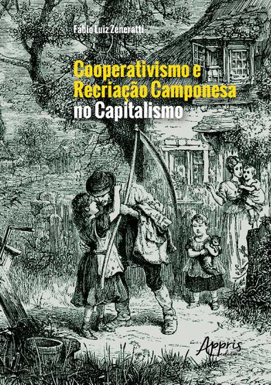 Imagem de Livro - Cooperativismo e recriação camponesa no capitalismo