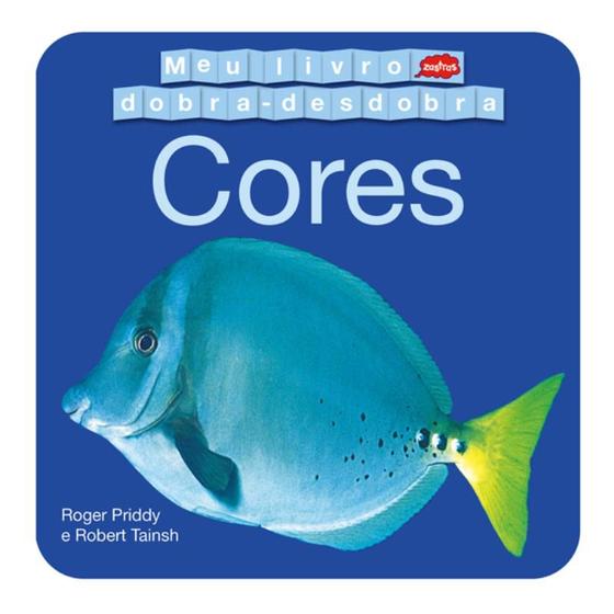 Livro - Cores : Meu livro dobra-desdobra Menor preço em Livro - Cores : Meu livro dobra-desdobra