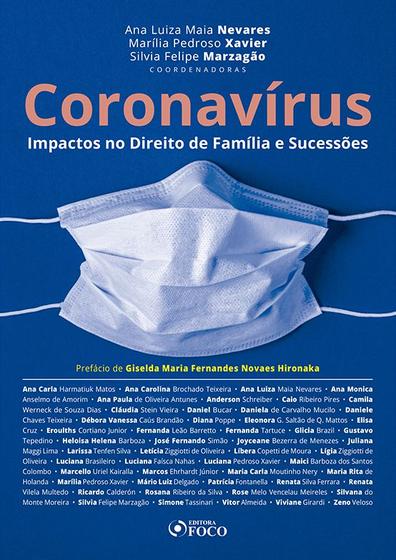 Imagem de Livro - CORONAVÍRUS - IMPACTOS NO DIREITO DE FAMÍLIA E SUCESSÕES - 1ª ED - 2020