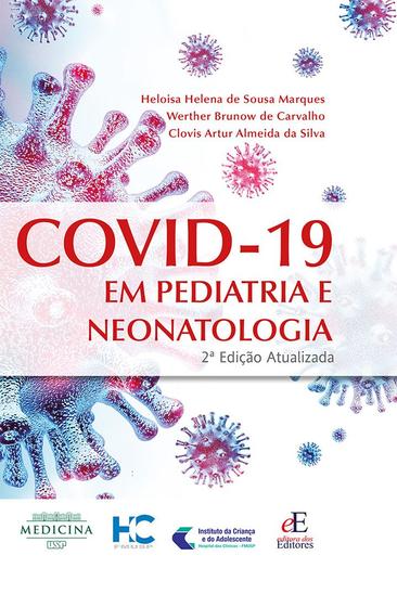 Imagem de Livro - COVID-19 EM PEDIATRIA E NEONATOLOGIA 2ª EDIÇÃO ATUALIZADA