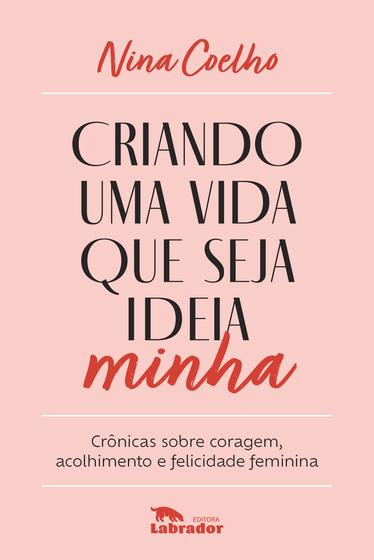 Imagem de Livro - Criando uma vida que seja ideia minha