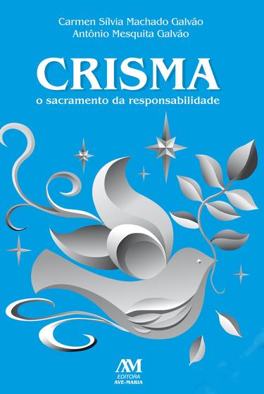 Imagem de Livro - Crisma - o sacramento da responsabilidade