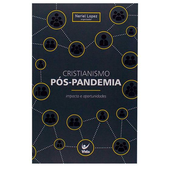 Imagem de Livro: Cristianismo Pós-Pandemia  Neriel Lopes - Vida