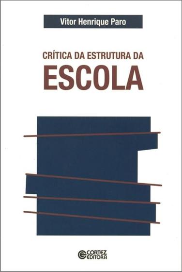 Imagem de Livro - Crítica da estrutura da escola