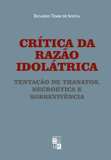 Imagem de Livro - Crítica da razão idolátrica