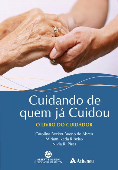 Imagem de Livro - Cuidando de quem já cuidou