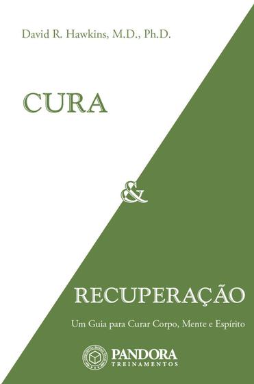 Imagem de Livro Cura E Recuperação Um Guia Curar Corpo Mente Espírito