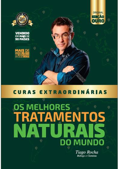 Imagem de Livro Curas Extraordinárias Manual De Tratamentos Naturais Tiago Rocha -  