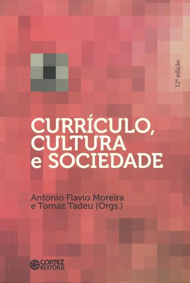 Imagem de Livro - Currículo, cultura e sociedade