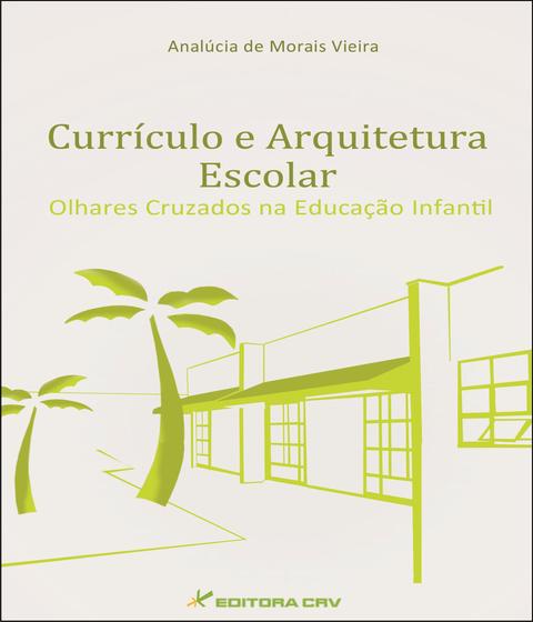 Imagem de Livro - Currículo e arquitetura escolar