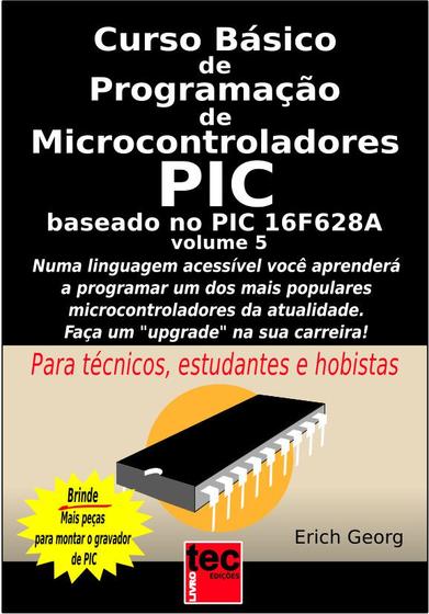 Imagem de Livro Curso Básico de Programação de Microcontroladores PIC Vol.5     