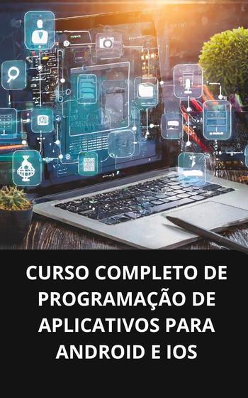 Imagem de Livro curso completo de programação de aplicativos para android e ios